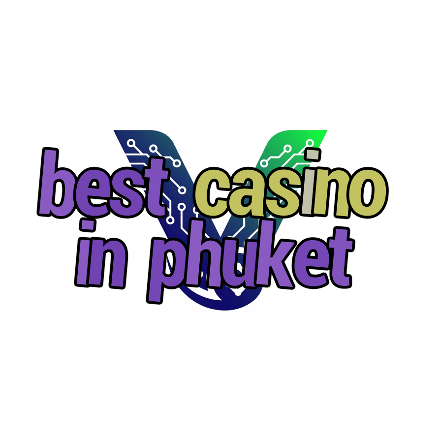 best casino in phuket